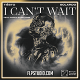 Tiësto & Solardo - I Can’t Wait ft. Poppy Baskcomb FL Studio Remake (Dance)