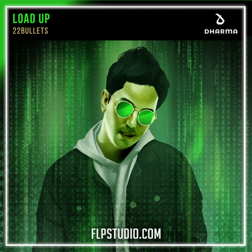 22Bullets - Load Up FL Studio Remake (Dance Pop)