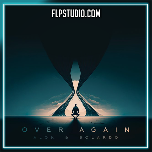 Alok & Solardo - Over Again FL Studio Remake (Dance)