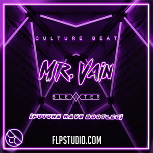 Culture Beat - Mr. Vain [Blexxter Future Rave Bootleg] FL Studio Remake (Future Rave)