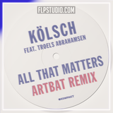 Kölsch feat. Troels Abrahamsen - All That Matters (ARTBAT Remix) FL Studio Remake (Techno)