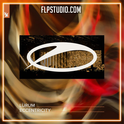 LÜRUM - Eccentricity FL Studio Remake (Trance)
