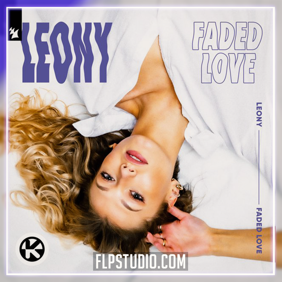 Leony - Faded Love FL Studio Remake (Dance)