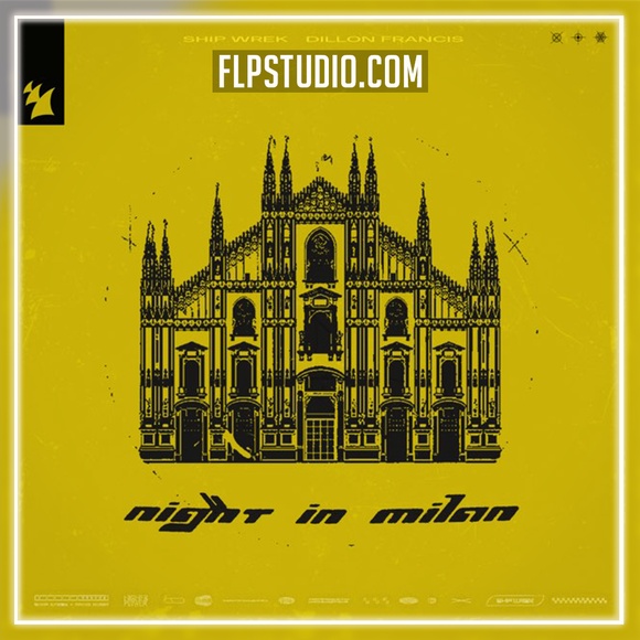 Ship Wrek & Dillon Francis - Night In Milan FL Studio Remake (Tech House)