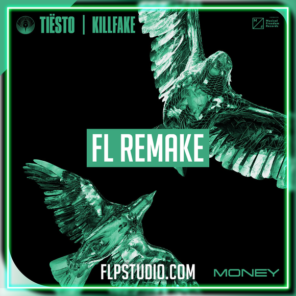 Tiësto, Killfake - Money FL Studio Remake (Dance)