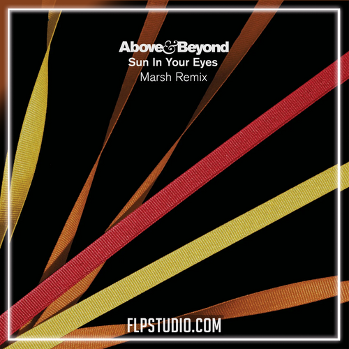 Above & Beyond - Sun In Your Eyes (Marsh Remix) FL Studio Remake (Progressive House)