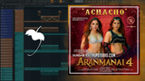 Sundar.C, Tamannaah Bhatia, Raashii Khanna, Hiphop Tamizha - Achacho FL Studio Remake (Dance Pop)