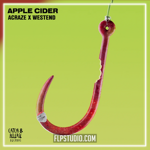 ACRAZE x Westend - Apple Cider FL Studio Remake (Tech House)