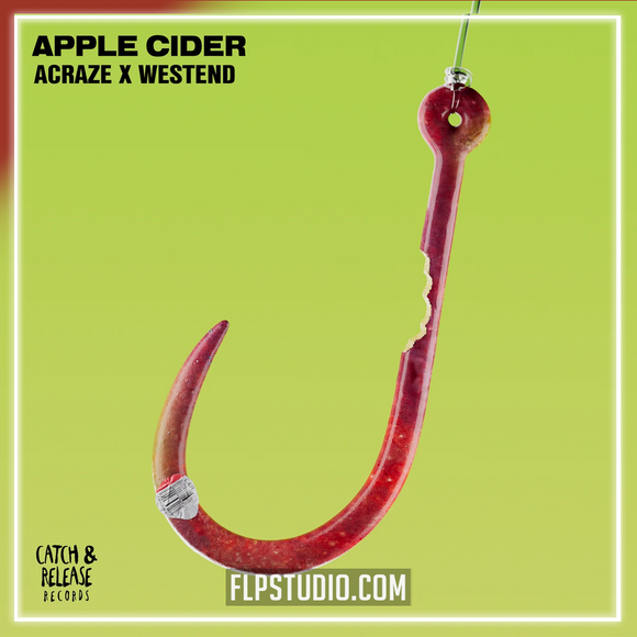 ACRAZE x Westend - Apple Cider FL Studio Remake (Tech House)