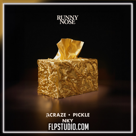 Acraze. Pickle. NKY - Runny Nose FL Studio Remake (Bass House)