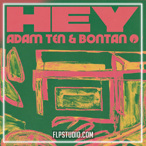 Adam Ten & Bontan - Hey FL Studio Remake (Afro House)