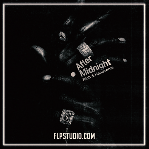 After Midnight, Matroda, San Pacho – Rich & Handsome (FL Studio Remake)