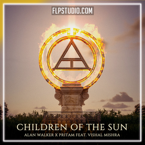 Alan Walker x Pritam - Children Of The Sun feat. Vishal Mishra FL Studio Remake (Dance Pop)