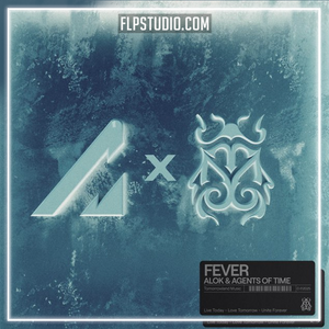 Alok & Agents Of Time - Fever FL Studio Remake (Melodic House)