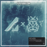Alok & Agents Of Time - Fever FL Studio Remake (Melodic House)