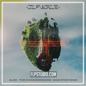 Alok, The Chainsmokers & Mae Stephens - Jungle FL Studio Remake (Pop House)