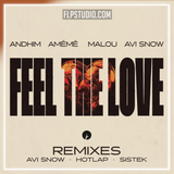 Andhim, Avi Snow - Feel The Love (HotLap Remix) FL Studio Remake (Afro House)