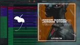 Andor Gabriel & Jerome Sydor - Temperatura FL Studio Remake (Afro House)