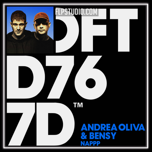 Andrea Oliva & Bensy - Nappp (FL Studio Remake)