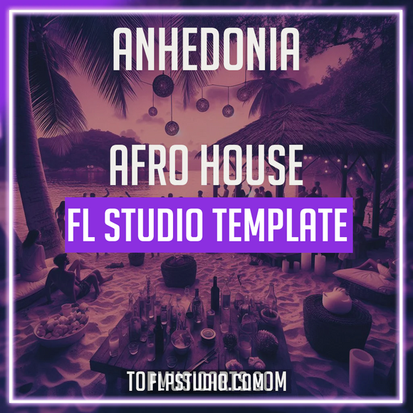 Anhedonia - Afro House FL Studio Template (Amapiano Style)