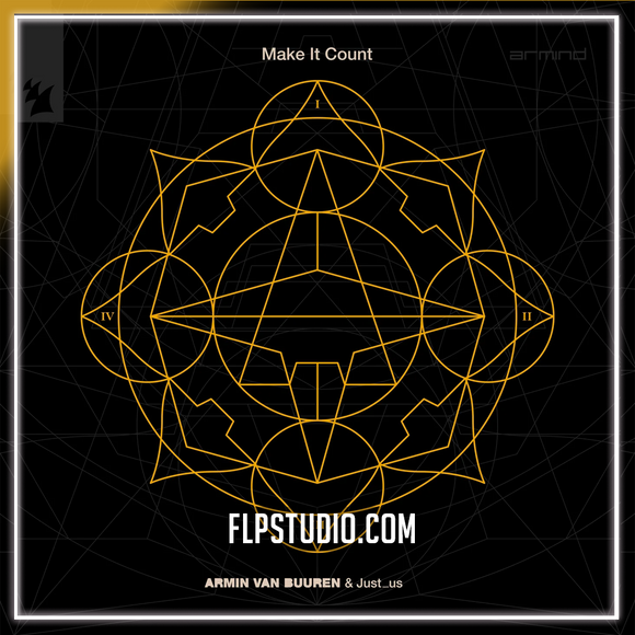 Armin van Buuren & Just_us - Make It Count FL Studio Remake (Techno)