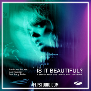 Armin van Buuren, Ben Hemsley ft. Lucy Pullin - Is It Beautiful FL Studio Remake (Trance)