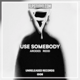 Arodes & Redd - Use Somebody FL Studio Remake (Afro House)