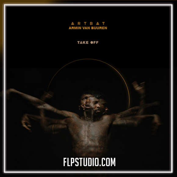ARTBAT & Armin van Buuren - Take Off FL Studio Remake (Techno)