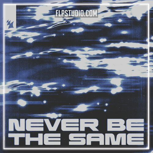 ARTY, RHODES - Never Be The Same FL Studio Remake (Trance)