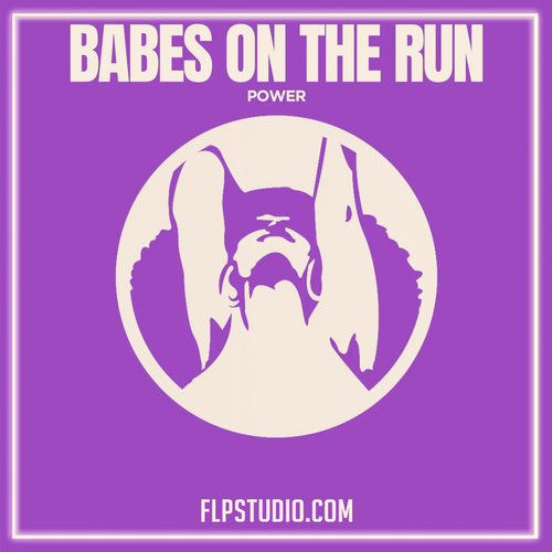 Babes on the Run - Power (FL Studio Remake)