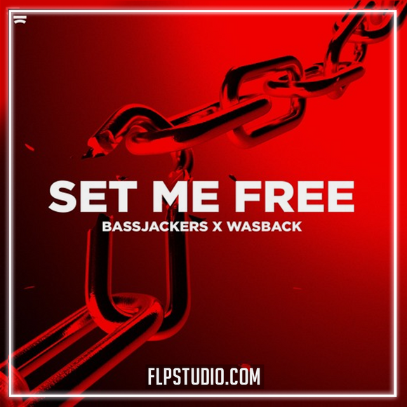 Bassjackers - Set Me Free FL Studio Remake (Mainstage)