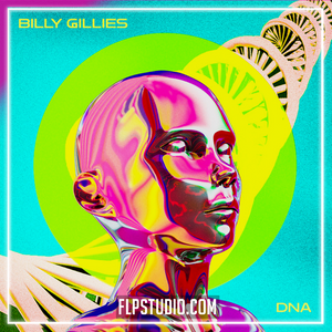Billy Gillies - DNA (Loving You) [feat. Hannah Boleyn] FL Studio Remake (Dance)