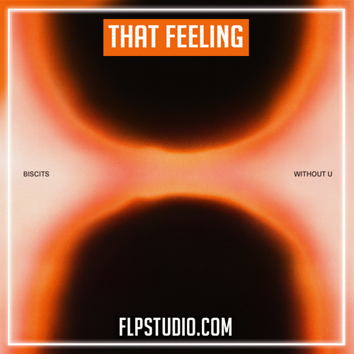 Biscits feat. Karen Harding - That Feeling FL Studio Remake (Tech House)