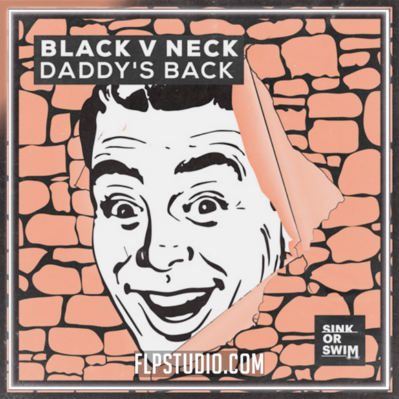 Black V Neck - Daddy's Back FL Studio Remake (Dance)