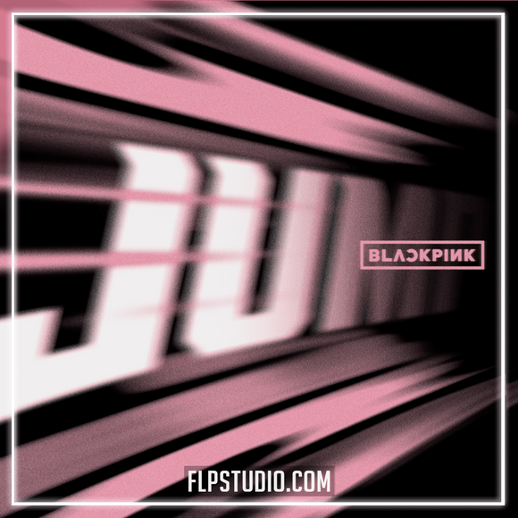 BLACKPINK - JUMP FL Studio Remake (Pop)