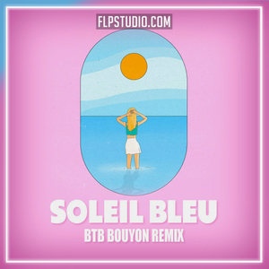Bleu Soleil & Luiza - Soleil Bleu FL Studio Remake (Pop)