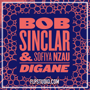 Bob Sinclar & Sofiya Nzau - Digane FL Studio Remake (Eurodance / Dance Pop)