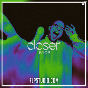 BYOR - Closer FL Studio Remake (Tech House)