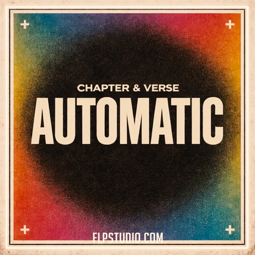 Chapter & Verse – Automatic FL Studio Remake (Tech House)