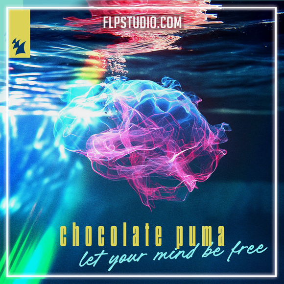 Chocolate Puma - Let Your Mind Be Free FL Studio Remake (Tech House)