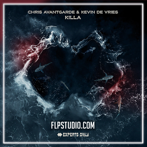Chris Avantgarde & Kevin de Vries - Killa FL Studio Remake (Bass House)
