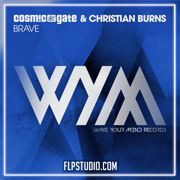 Cosmic Gate & Christian Burns - Brave FL Studio Remake (Trance)