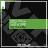 Cosmic Gate & AVIRA feat. Sarah de Warren - How It Ends FL Studio Remake (Melodic House)
