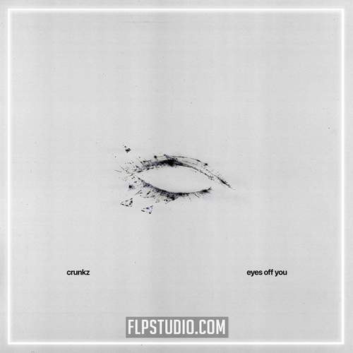 Crunkz - Eyes Off You (FL Studio Remake)