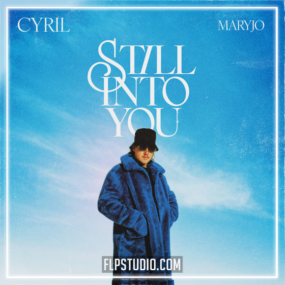 CYRIL, maryjo - Still Into You FL Studio Remake (Dance Pop)