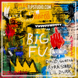 David Guetta, Ayra Starr & Lil Durk - Big FU FL Studio Remake (Pop House)