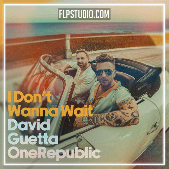 David Guetta & OneRepublic - I Don't Wanna Wait FL Studio Remake (Mainstage)