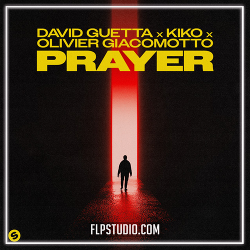 David Guetta, Kiko, Olivier Giacomotto – Prayer (FL Studio Remake)