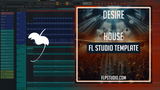 Desire - House FL Studio Template (Burak Yeter, FILV Style)