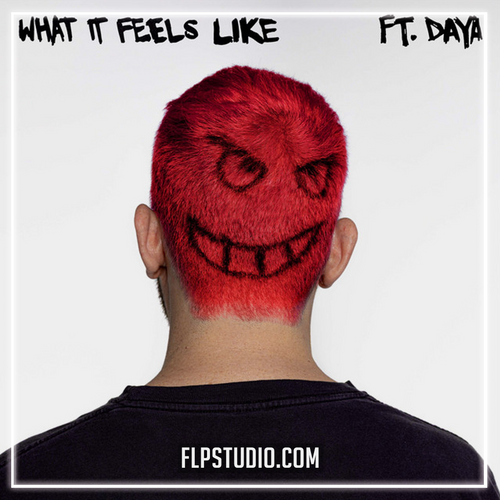 Dillon Francis - What It Feels Like  (feat. Daya) (FL Studio Remake)
